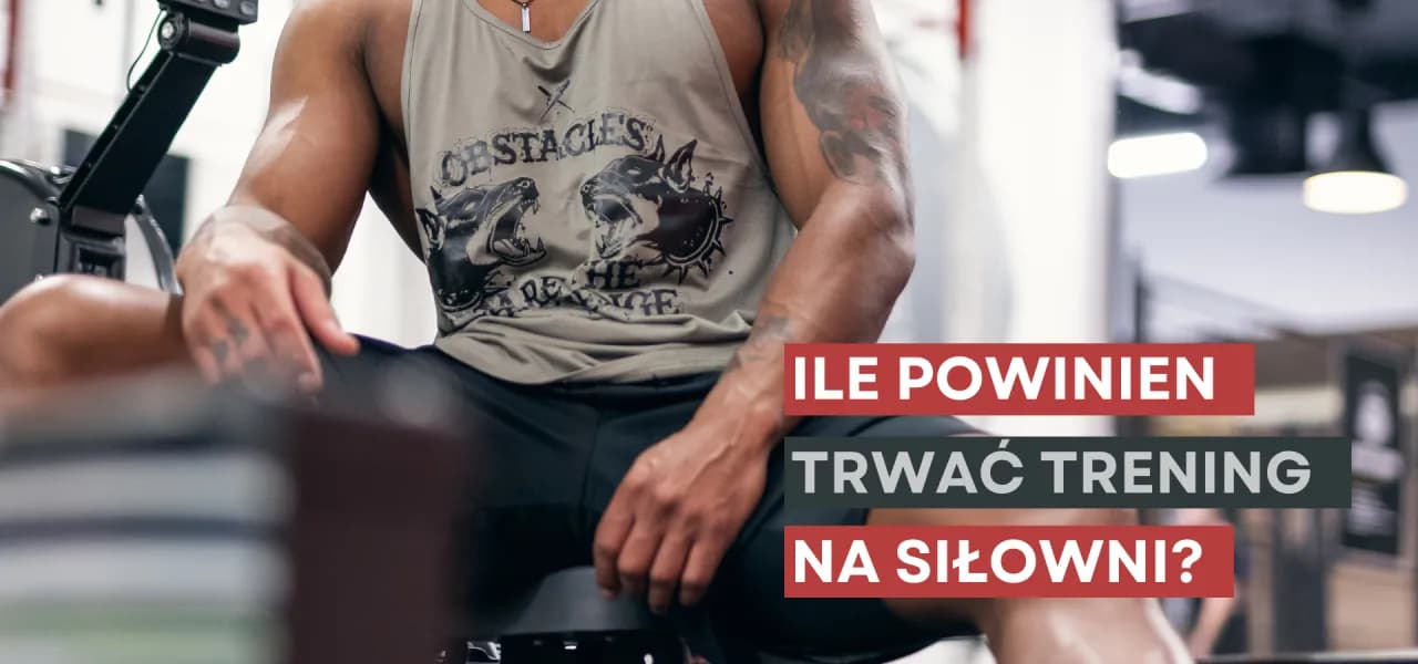 Ile trwa trening na siłowni? Odkryj optymalny czas dla siebie Ile trwa trening na siłowni? Odkryj optymalny czas dla siebie