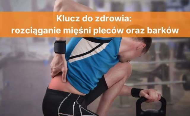 Jak rozciągać plecy, aby uniknąć bólu i poprawić elastyczność Jak rozciągać plecy, aby uniknąć bólu i poprawić elastyczność